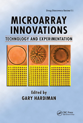 Microarray Innovations: Technology and Experimentation - Hardiman, Gary (Editor)