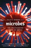 Microbes: The Life-Changing Story of Germs