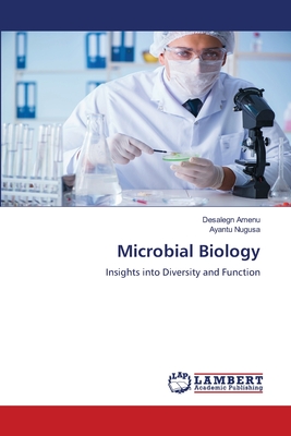 Microbial Biology - Amenu, Desalegn, and Nugusa, Ayantu