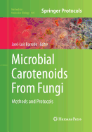Microbial Carotenoids from Fungi: Methods and Protocols