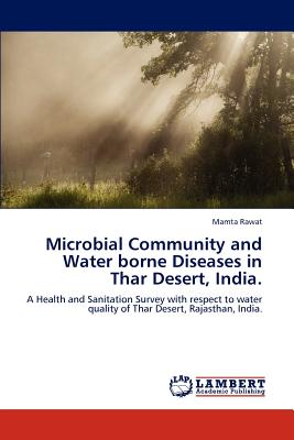 Microbial Community and Water Borne Diseases in Thar Desert, India. - Rawat, Mamta