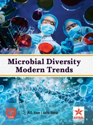 Microbial Diversity: Modern Trends - Ram, R C, and Sinha, Asha