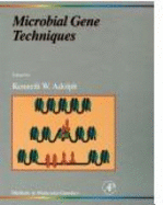 Microbial Gene Techniques, Part B: Molecular Microbiology Techniques - Adolph, Kenneth W. (Series edited by)