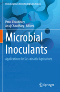 Microbial Inoculants: Applications for Sustainable Agriculture