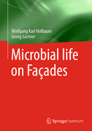 Microbial life on Fa?ades