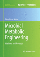 Microbial Metabolic Engineering: Methods and Protocols