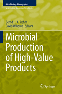 Microbial Production of High-Value Products