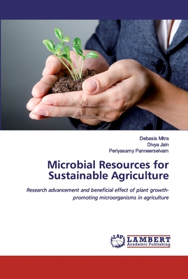 Microbial Resources for Sustainable Agriculture - Mitra, Debasis, and Jain, Divya, and Panneerselvam, Periyasamy