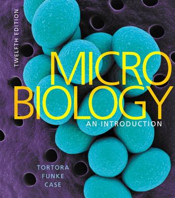 Microbiology: An Introduction Plus Mastering Microbiology with Etext -- Access Card Package - Tortora, Gerard J, and Funke, Berdell R, and Case, Christine L