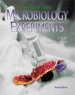 Microbiology Experiments: A Health Science Perspective - Kleyn, John G., and Bicknell, Mary
