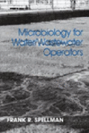 Microbiology for Water and Wastewater Operators (Revised Reprint)