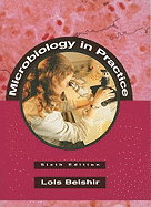 Microbiology in Practice: A Self-Instructional Laboratory Course