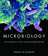 Microbiology with Diseases by Body System with Masteringmicrobiology"