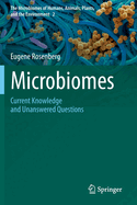 Microbiomes: Current Knowledge and Unanswered Questions