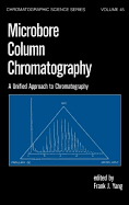 Microbore Column Chromatography: A Unified Approach to Chromatography