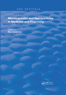 Microcapsules and Nanoparticles in Medicine and Pharmacy