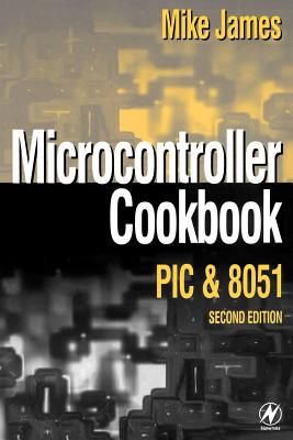 Microcontroller Cookbook - James, Mike