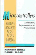 Microcontrollers: Architecture, Implementation, and Programming