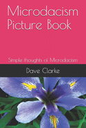 Microdacism Picture Book: Simple thoughts of Microdacism