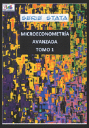 Microeconometr?a Avanzada Tomo 1