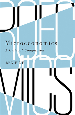 Microeconomics: A Critical Companion - Fine, Ben