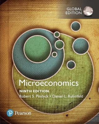 Microeconomics, Global Edition + MyLab Economics with Pearson eText (Package) - Pindyck, Robert, and Rubinfeld, Daniel