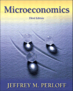 Microeconomics Plus Myeconlab Student Access Kit - Perloff, Jeffrey M