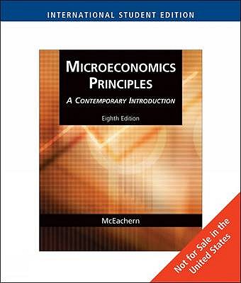 Microeconomics Principles: A Contemporary Introduction - McEachern, William A.