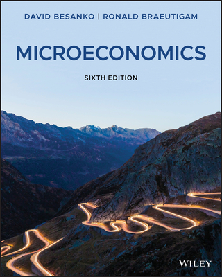 Microeconomics - Besanko, David, and Braeutigam, Ronald