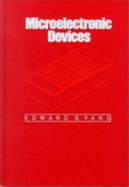 Microelectronic Devices - Yang, Edward S