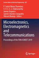 Microelectronics, Electromagnetics and Telecommunications: Proceedings of the Fifth Icmeet 2019