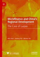 Microfinance and China's Regional Development: The Case of Luqiao
