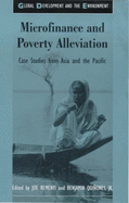 Microfinance and Poverty Alleviation: Case Studies from Asia and the Pacific - Remenyi, Joe (Editor), and Quionones, B, and Quinones, Ben (Editor)