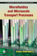 Microfluidics and Microscale Transport Processes