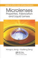 Microlenses: Properties, Fabrication and Liquid Lenses