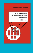 Micromachined Ultrasound-Based Proximity Sensors