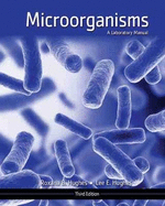 Microorganisms: A Laboratory Manual