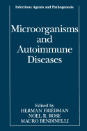 Microorganisms and Autoimmune Diseases