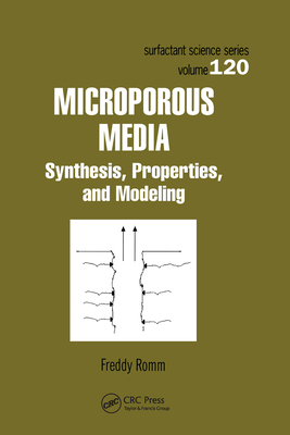 Microporous Media: Synthesis, Properties, and Modeling - Romm, Freddy