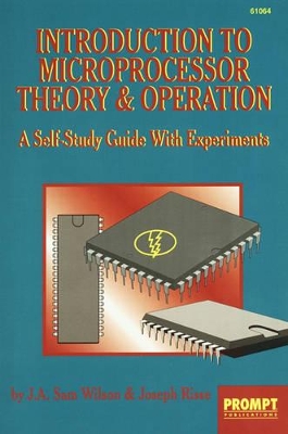 Microprocessor Theory & Operation - Wilson, J A Sam, and Wilson Sam J a, and Risse, Joseph