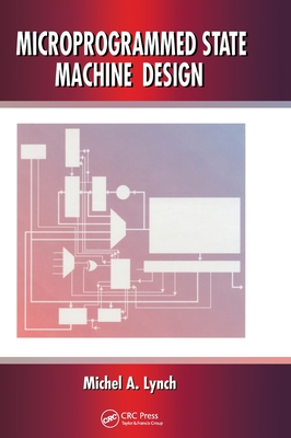 Microprogrammed State Machine Design - Lynch, Michel A