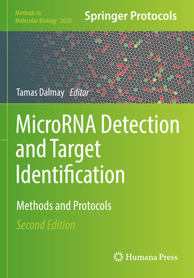 MicroRNA Detection and Target Identification: Methods and Protocols - Dalmay, Tamas (Editor)