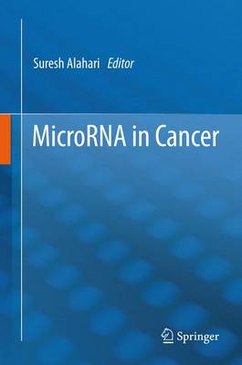 Microrna in Cancer - Alahari, Suresh (Editor)