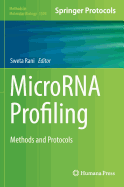 Microrna Profiling: Methods and Protocols