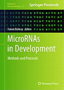 MicroRNAs in Development: Methods and Protocols
