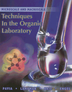 Microscale and Macroscale Techniques in the Organic Laboratory