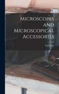 Microscopes and Microscopical Accessories