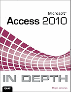 Microsoft Access 2010 in Depth
