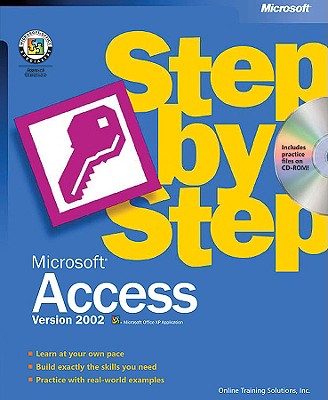 Microsoft Access Version 2002 Step by Step - Microsoft Corporation, -