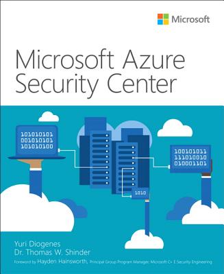 Microsoft Azure Security Center - Diogenes, Yuri, and Shinder, Tom